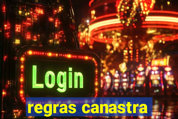 regras canastra